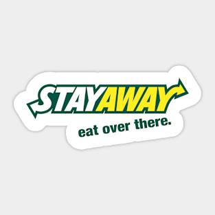STAYAWAY Sticker